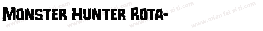 Monster Hunter Rota字体转换